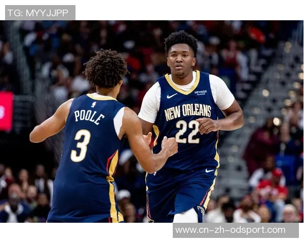 鹈鹕主帅称奎因与费尔斯沉稳且好胜心显著彰显团队精神